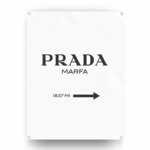 Prada Marfa - tuinposter